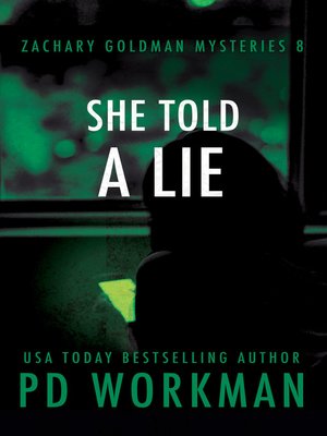 cover image of She Told a Lie